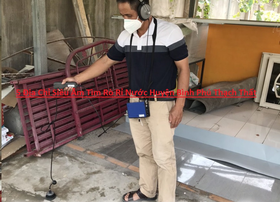 Siêu Âm Tìm Rò Rỉ Nước Bình Phú Siêu Âm Tìm Rò Rỉ Nước Bình Phú