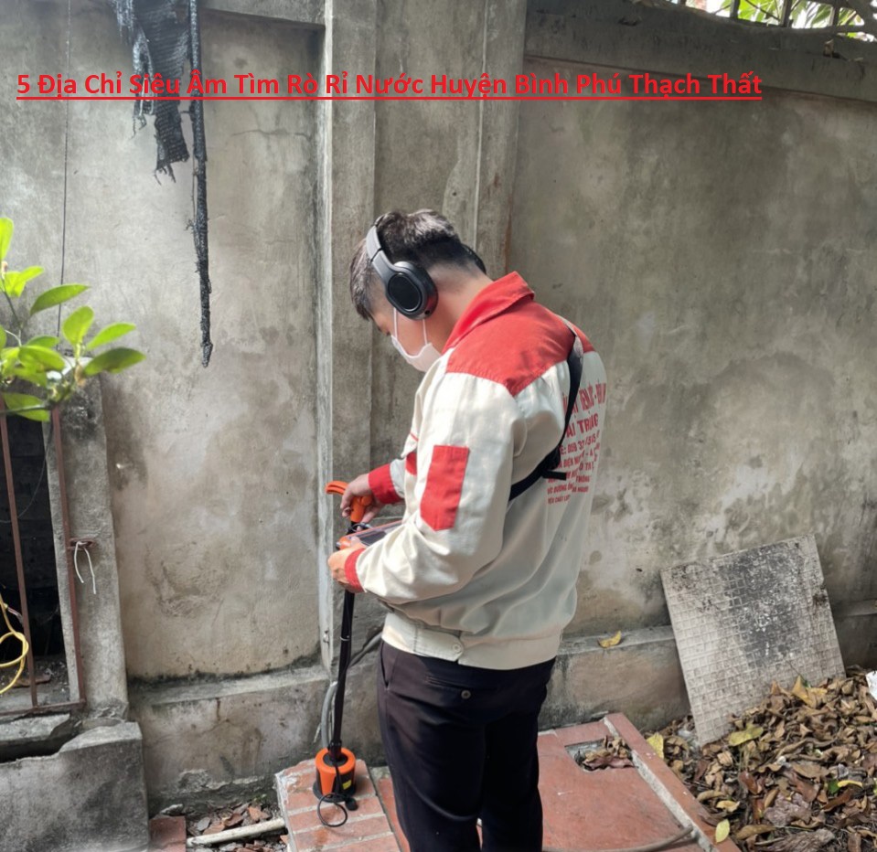 Siêu Âm Tìm Rò Rỉ Nước Huyện Bình Phú Siêu Âm Tìm Rò Rỉ Nước Huyện Bình Phú