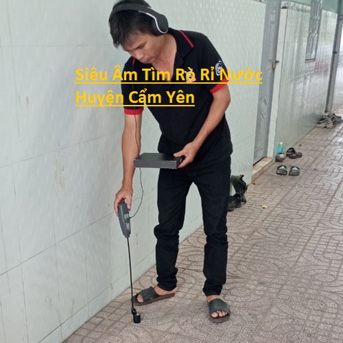 Siêu Âm Tìm Rò Rỉ Nước Huyện Cẩm Yên Siêu Âm Tìm Rò Rỉ Nước Huyện Cẩm Yên