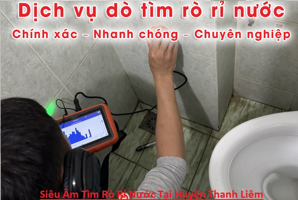 Siêu Âm Tìm Rò Rỉ Nước Tại Huyện Thanh Liêm Siêu Âm Tìm Rò Rỉ Nước Tại Huyện Thanh Liêm