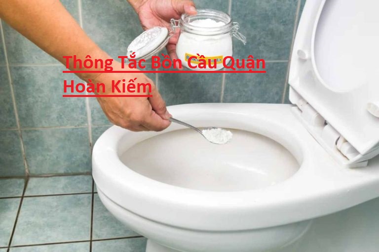 Thông Tắc Bồn Cầu Hoàn Kiếm Thông Tắc Bồn Cầu Hoàn Kiếm