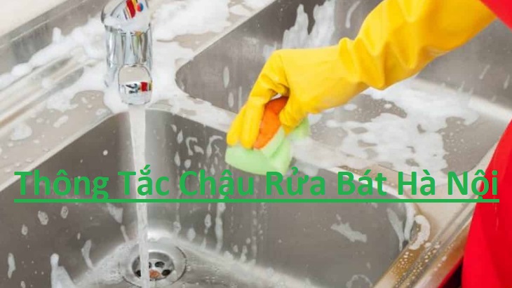 Thông Tắc Chậu Rửa Bát Hà Nội Chuyên Nghiệp Thông Tắc Chậu Rửa Bát Hà Nội Chuyên Nghiệp