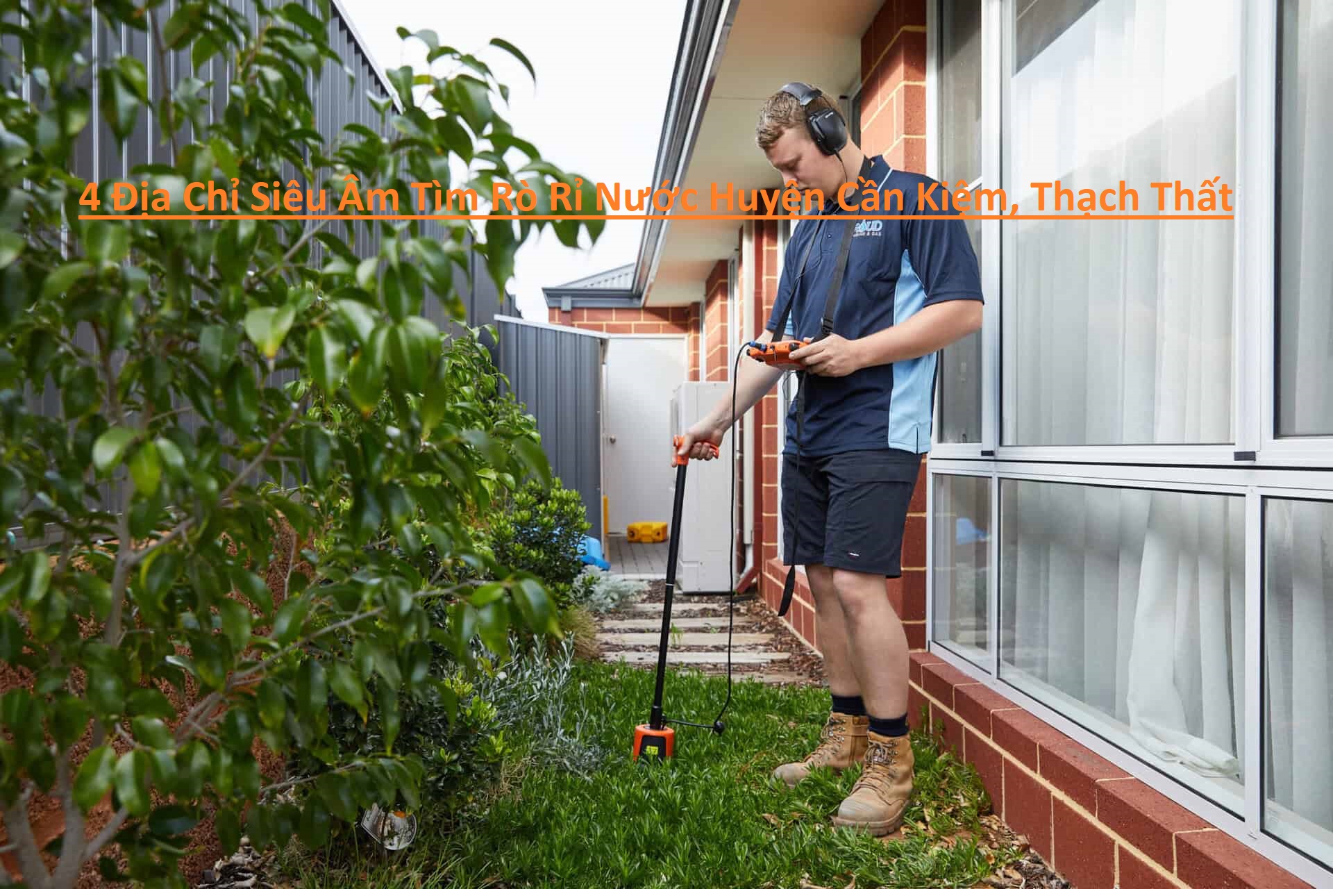 Tìm Rò Rỉ Nước Cần Kiệm Tìm Rò Rỉ Nước Cần Kiệm