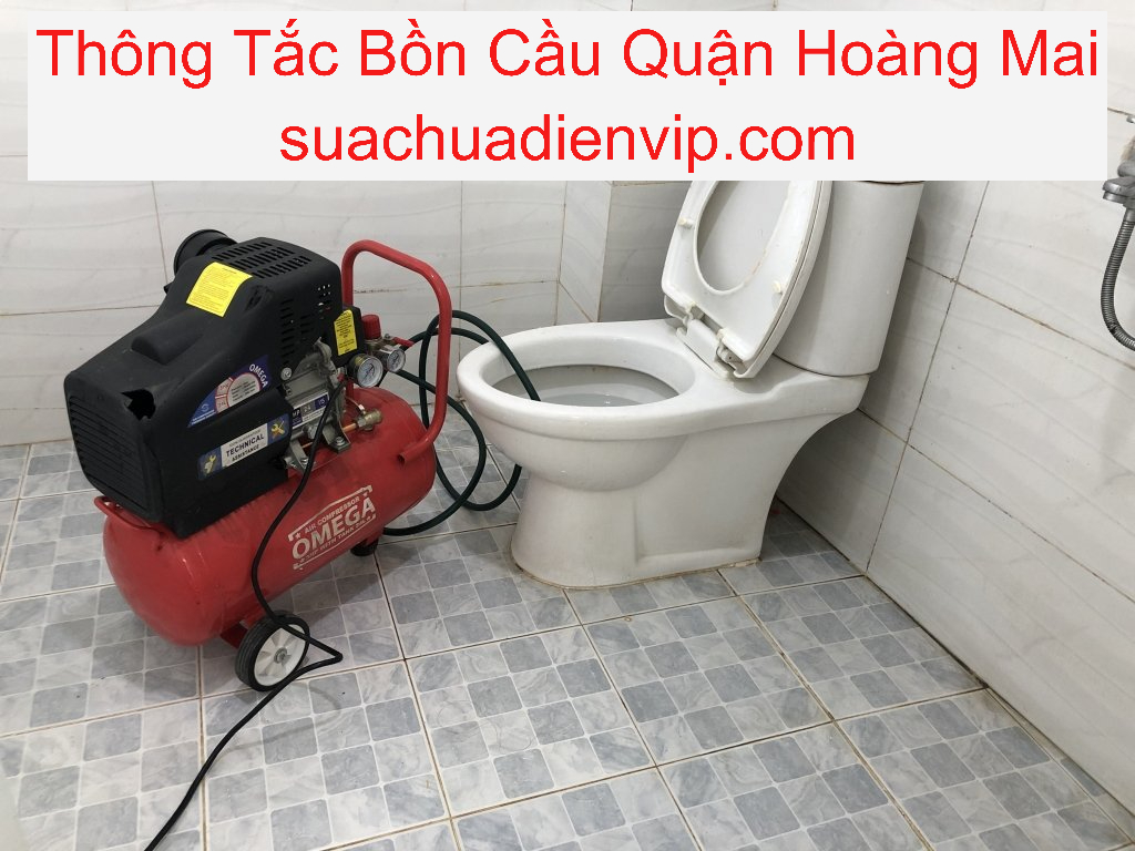 Thông Tắc Bồn Cầu Hoàng Mai Thông Tắc Bồn Cầu Hoàng Mai