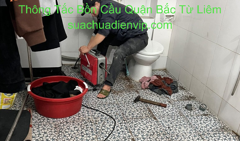 Thông Tắc Bồn Cầu Quận Bắc Từ Liêm