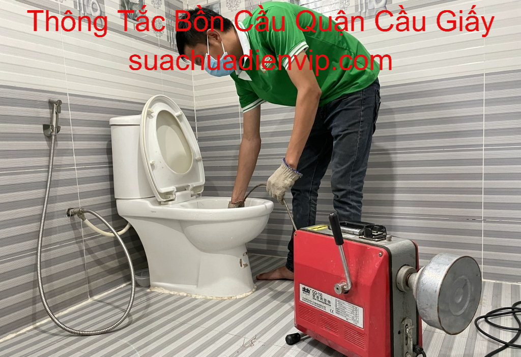 Thông Tắc Bồn Cầu Quận Cầu Giấy Thông Tắc Bồn Cầu Quận Cầu Giấy