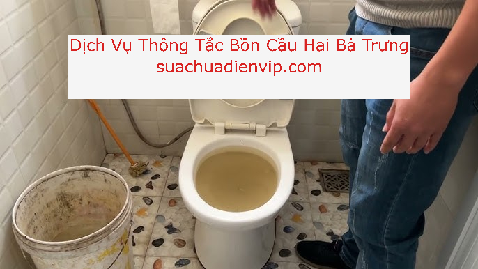 Thông Tắc Bồn Cầu Quận Hai Bà Trưng Thông Tắc Bồn Cầu Quận Hai Bà Trưng