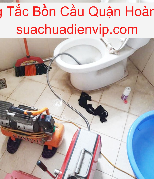 Thông Tắc Bồn Cầu ở Hoàng Mai Thông Tắc Bồn Cầu ở Hoàng Mai