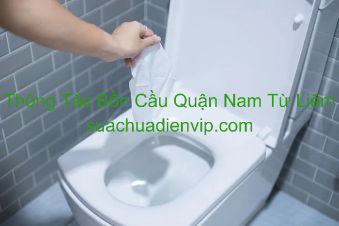 Thông Tắc Bồn Cầu ở Nam Từ Liêm Thông Tắc Bồn Cầu ở Nam Từ Liêm