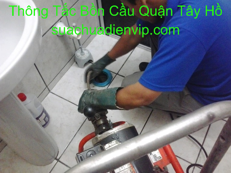 Thông Tắc Bồn Cầu ở Quận Tây Hồ Thông Tắc Bồn Cầu ở Quận Tây Hồ