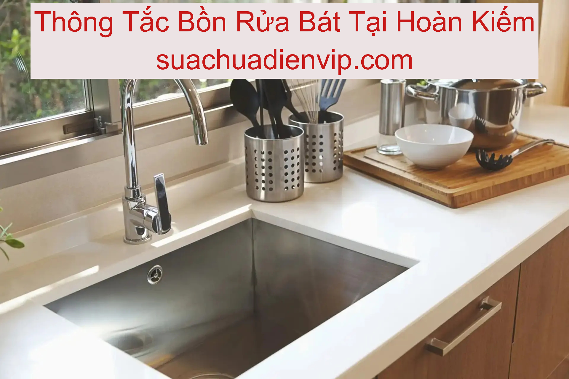 Thông Tắc Bồn Rửa Bát Hoàn Kiếm Thông Tắc Bồn Rửa Bát Hoàn Kiếm