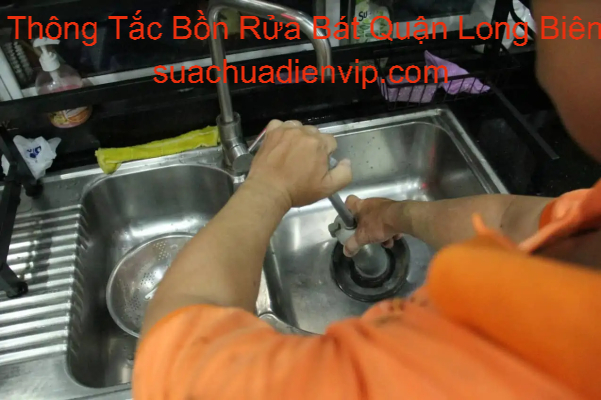 Thông Tắc Bồn Rửa Bát Long Biên Uy Tín Thông Tắc Bồn Rửa Bát Long Biên Uy Tín