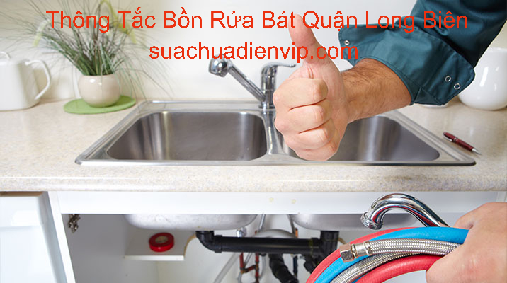 Thông Tắc Bồn Rửa Bát Tại Long Biên Thông Tắc Bồn Rửa Bát Tại Long Biên