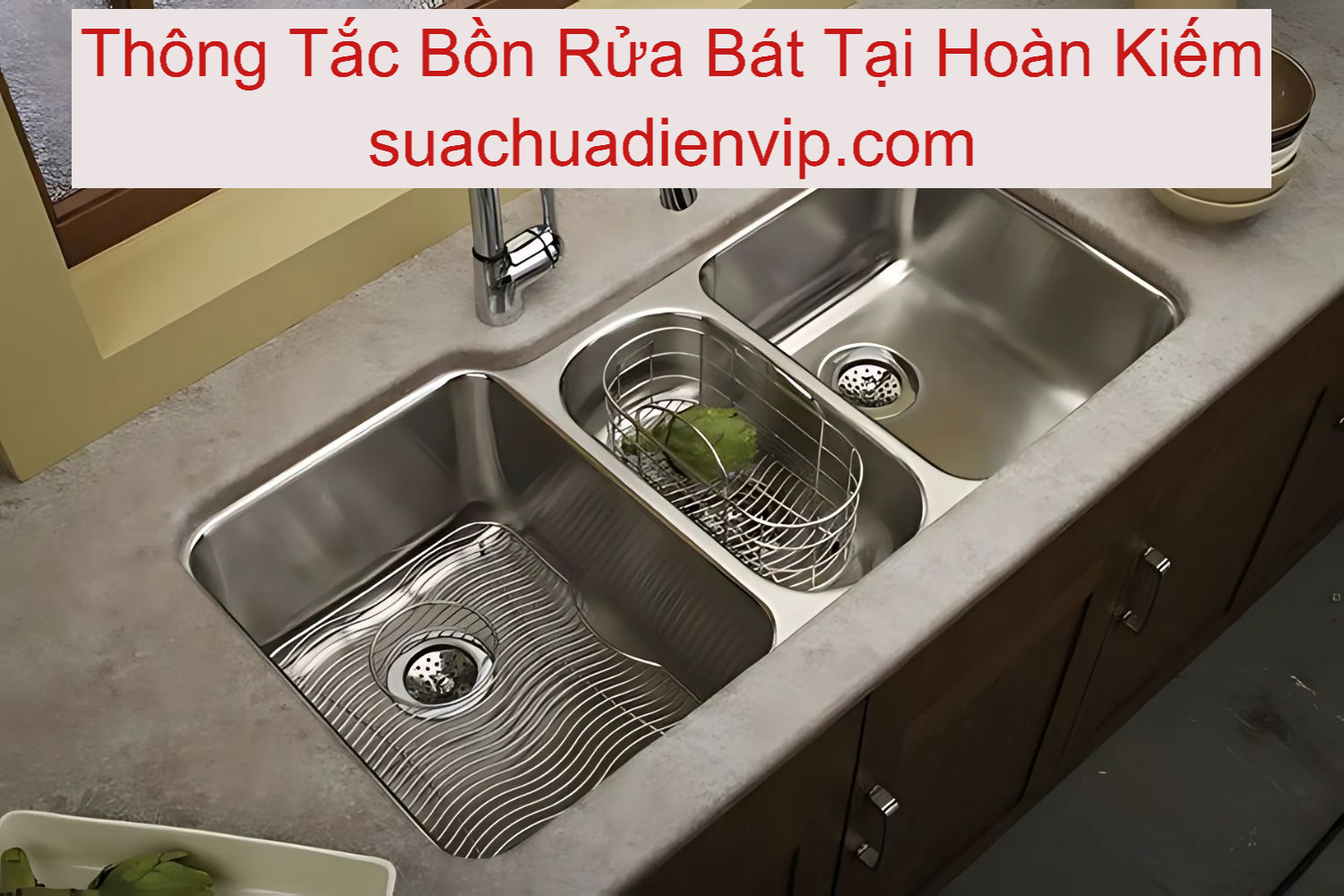 Thông Tắc Bồn Rửa Bát ở Hoàn Kiếm Thông Tắc Bồn Rửa Bát ở Hoàn Kiếm