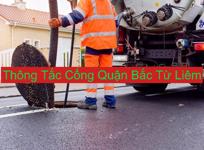 Thông Tắc Cống Quận Bắc Từ Liêm Thông Tắc Cống Quận Bắc Từ Liêm