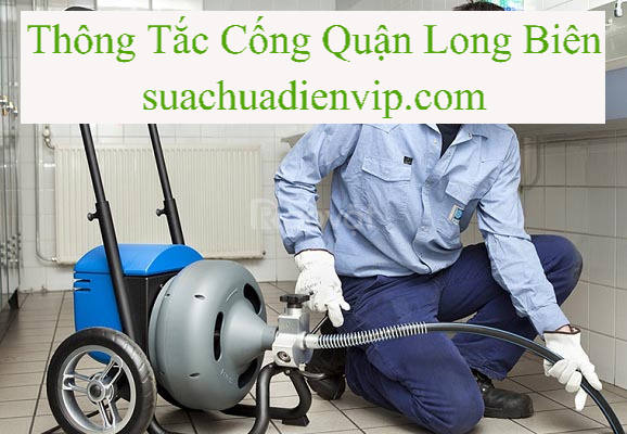 Thông Tắc Cống Tại Quận Long Biên Thông Tắc Cống Tại Quận Long Biên
