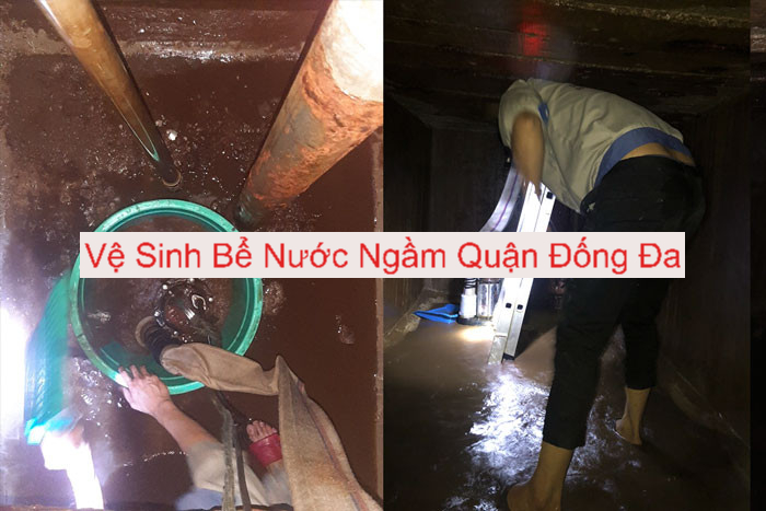 Vệ Sinh Bể Nước Ngầm Quận Đống Đa Vệ Sinh Bể Nước Ngầm Quận Đống Đa
