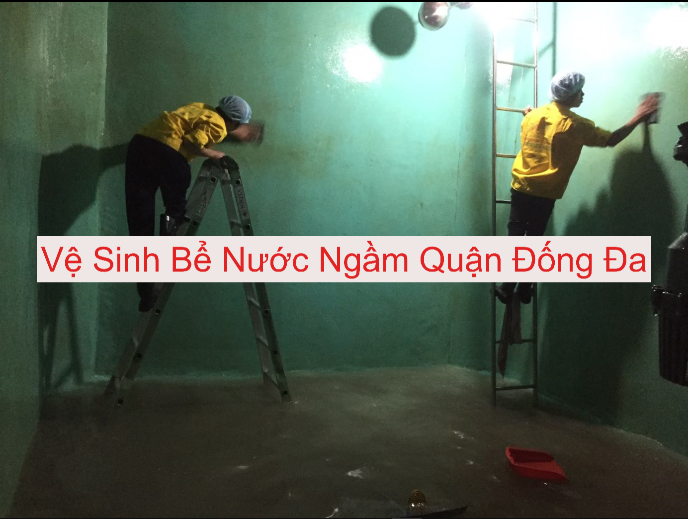Vệ Sinh Bể Nước Ngầm ở Đống Đa Vệ Sinh Bể Nước Ngầm ở Đống Đa
