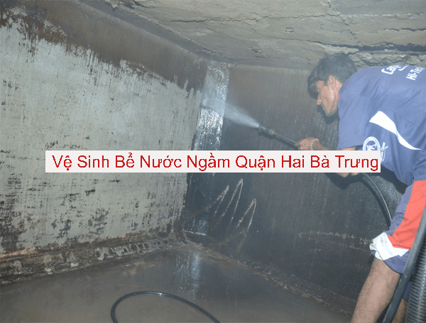 Vệ Sinh Bể Nước Ngầm ở Hai Bà Trưng Vệ Sinh Bể Nước Ngầm ở Hai Bà Trưng