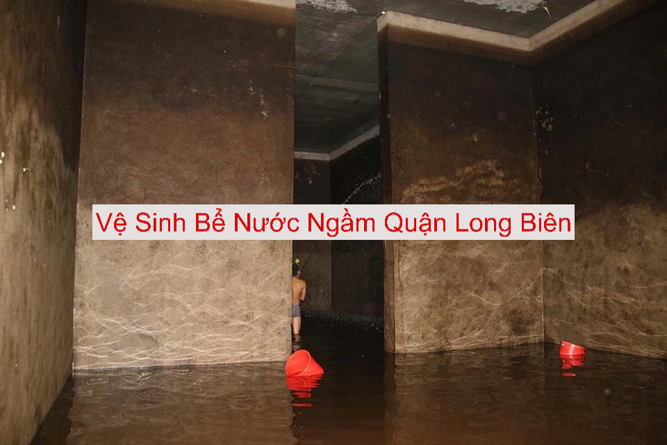 Vệ Sinh Bể Nước Ngầm Long Biên Sạch Sẽ