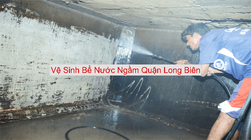 Vệ Sinh Bể Nước Ngầm Tại Long Biên
