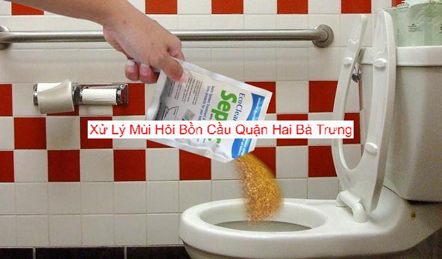 Xử Lý Mùi Hôi Bồn Cầu