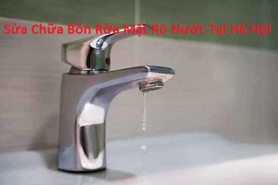 Sửa Bồn Rửa Mặt Rò Nước Tại Hà Nội