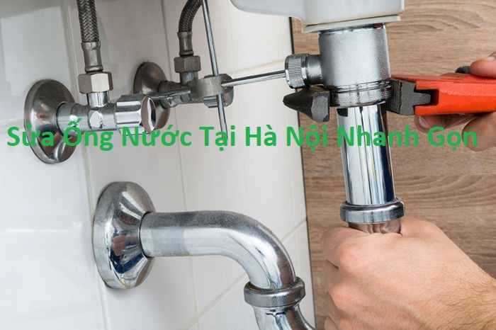 Sửa Ống Nước ở Hà Nội Nhanh Gọn